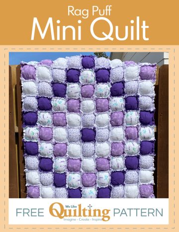 Make a Quick & Easy Rag Puff Mini Quilt