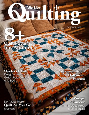 Harvest Cozy, Elegant, and Spooky Projects in our October Issue!