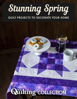 Stunning Spring Quilt Projects Collection